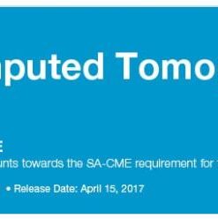 2017 Computed Tomography - Body CT Only - A Video CME Teaching Activity