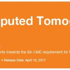 2017 Computed Tomography - Chest CT Only - A Video CME Teaching Activity