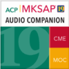 MKSAP 19 Audio Companion Part A + B