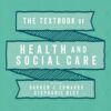 The Textbook of Health and Social Care (Original PDF) The Textbook of Health and Social Care (Original PDF)