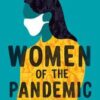 Women of the Pandemic  
