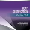 OCN® Certification Practice Q&A 2022 epub+converted pdf