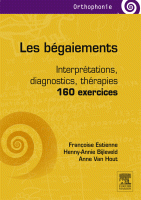 Les bégaiements Interprétations, diagnostics, thérapies – 160 exercices 2015 Original pdf