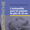 L’ostéopathie pour les patients de plus de 50 ans 2015 Original pdf L’ostéopathie pour les patients de plus de 50 ans 2015 Original pdf