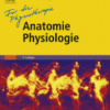 Anatomie Physiologie Für die Physiotherapie 2016 Original pdf Anatomie Physiologie Für die Physiotherapie 2016 Original pdf