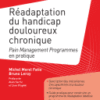 Réadaptation du Handicap Douloureux Chronique Pain Management Programms en Pratique 2019 Original pdf Réadaptation du Handicap Douloureux Chronique Pain Management Programms en Pratique 2019 Original pdf