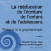 La rééducation de l’écriture de l’enfant et de l’adolescent Pratique de la graphothérapie 2015 Original pdf La rééducation de l’écriture de l’enfant et de l’adolescent Pratique de la graphothérapie 2015 Original pdf