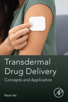 Transdermal Drug Delivery Concepts and Application 2020 Original pdf