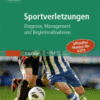 Sportverletzungen – GOTS Manual Diagnose, Management und Begleitmaßnahmen 2016 Original pdf Sportverletzungen – GOTS Manual Diagnose, Management und Begleitmaßnahmen 2016 Original pdf