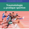 Traumatologie en Pratique Sportive 2021 Original pdf Traumatologie en Pratique Sportive 2021 Original pdf