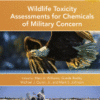 Wildlife Toxicity Assessments for Chemicals of Military Concern 2015 Original pdf