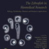 The Zebrafish in Biomedical Research Biology, Husbandry, Diseases, and Research Applications A volume in American College of Laboratory Animal Medicine 2019  Original pdf