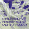 Recent Trends in Biofilm Science and Technology 2020 original pdf
