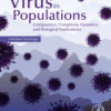 Virus as Populations Composition, Complexity, Dynamics, and Biological Implications 2016 original pdf Virus as Populations Composition, Complexity, Dynamics, and Biological Implications 2016 original pdf