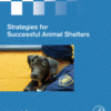 Strategies for Successful Animal Shelters 2019 Original pdf Strategies for Successful Animal Shelters 2019 Original pdf