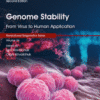 Genome Stability From Virus to Human Application Volume 26 in Translational Epigenetics 2021 Original pdf