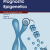 Prognostic Epigenetics Volume 15 in Translational Epigenetics 2019 Original pdf