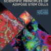 Scientific Principles of Adipose Stem Cells 2021 Original pdf