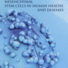 Mesenchymal Stem Cells in Human Health and Diseases 2020 Original pdf