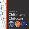 Handbook of Chitin and Chitosan Volume 2: Composites and Nanocomposites from Chitin and Chitosan, Manufacturing and Characterisations 2020 Original pdf