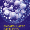 Encapsulated Catalysts 2017 Original pdf