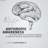 Anthropic Awareness The Human Aspects of Scientific Thinking in NMR Spectroscopy and Mass Spectrometry 2015 Original pdf