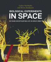 Biological Experiments in Space 30 Years Investigating Life in Space Orbit 2021 Original pdf