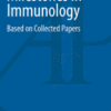 Milestones in Immunology Based on Collected Papers 2018 original pdf