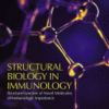 Structural Biology in Immunology Structure and Function of Novel Molecules of Immunologic Importance 2017 original pdf