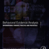 Behavioral Evidence Analysis International Forensic Practice and Protocols 2016 Original pdf Behavioral Evidence Analysis International Forensic Practice and Protocols 2016 Original pdf
