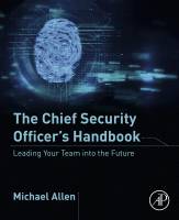 The Chief Security Officer’s Handbook Leading Your Team into the Future 2019 Original pdf
