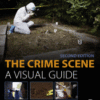 The Crime Scene A Visual Guide 2018 Original pdf