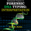 Advanced Topics in Forensic DNA Typing: Interpretation 2015 Original pdf Advanced Topics in Forensic DNA Typing: Interpretation 2015 Original pdf