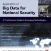 Application of Big Data for National Security A Practitioner’s Guide to Emerging Technologies 2015 Original pdf