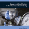 Equipment Qualification in the Pharmaceutical Industry A volume in Aspects of Pharmaceutical Manufacturing 2019 Original pdf Equipment Qualification in the Pharmaceutical Industry A volume in Aspects of Pharmaceutical Manufacturing 2019 Original pdf