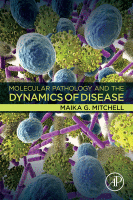 Molecular Pathology and the Dynamics of Disease 2018 Original pdf