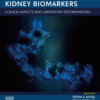 Kidney Biomarkers Clinical Aspects and Laboratory Determination 2020 Original pdf Kidney Biomarkers Clinical Aspects and Laboratory Determination 2020 Original pdf