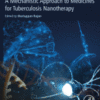 A Mechanistic Approach to Medicines for Tuberculosis Nanotherapy 2021 Original pdf