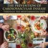 The Prevention of Cardiovascular Disease Through the Mediterranean Diet 2018 original pdf The Prevention of Cardiovascular Disease Through the Mediterranean Diet 2018 original pdf