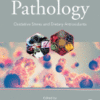 Pathology Oxidative Stress and Dietary Antioxidants 2020 Original pdf