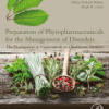 Preparation of Phytopharmaceuticals for the Management of Disorders The Development of Nutraceuticals and Traditional Medicine 2020 Original pdf