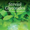 Steviol Glycosides Production, Properties, and Applications 2020 Original pdf