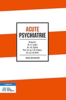 Acute psychiatrie, 2nd Edición (Dutch Edition) (EPUB) Acute psychiatrie, 2nd Edición (Dutch Edition) (EPUB)