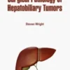 Surgical Pathology of Hepatobiliary Tumors (PDF) 2019