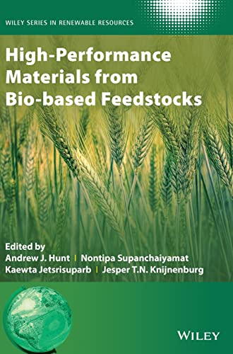 High-Performance Materials from Bio-based Feedstocks (Wiley Series in Renewable Resource) 1st Edition PDF Original High-Performance Materials from Bio-based Feedstocks (Wiley Series in Renewable Resource) 1st Edition PDF Original
