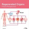 Regenerated Organs: Future Perspectives