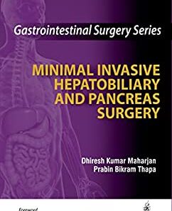 Gastrointestinal Surgery Series: Minimal Invasive Hepatobiliary and Pancreas Surgery (Original PDF from Publisher)