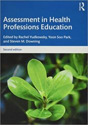 Assessment in Health Professions Education 2nd Ed Original pdf