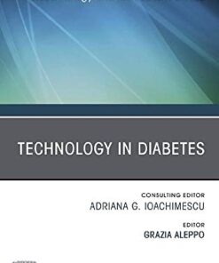 Technology in Diabetes, An Issue of Endocrinology and Metabolism Clinics of North America (Volume 49-1) (The Clinics: Internal Medicine, Volume 49-1) (Original PDF from Publisher)