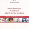 Bases théoriques et pratiques pour le Service sanitaire: Pour tous les étudiants en santé 2022 Original PDF